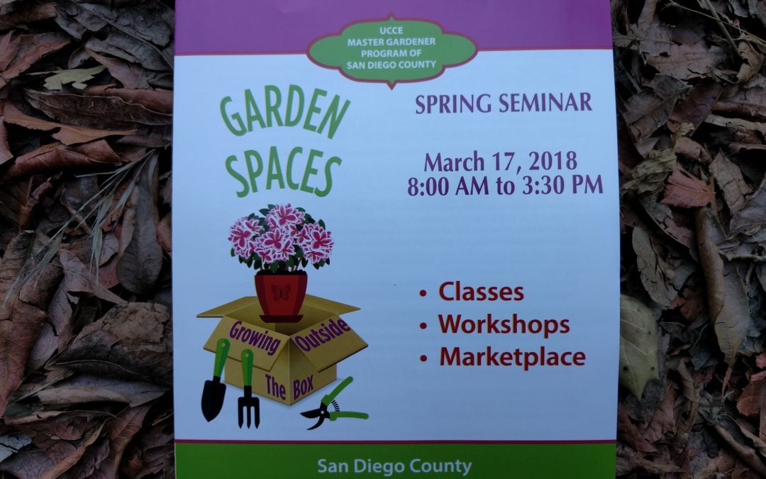 Master Gardener Spring Seminar 2018 san diego county